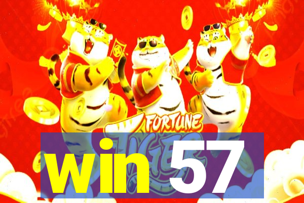 win 57